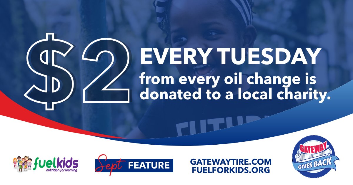 Gateway Tire has partnered with Yokohama Tire to give back to our community in a BIG way! Every Tuesday in Sept, $2 from every oil change will be donated to F.U.E.L., whose mission is to help feed hungry children in our community. #GatewayGivesBack