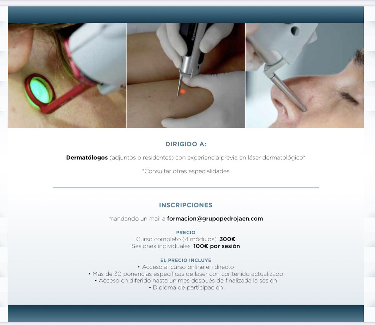 💥💻 I Edición de Cursos Online de #Láser Avanzado en #Dermatología del <a href="/grupopedrojaen/">Grupo Pedro Jaén</a> :
✔️ 4 módulos diferenciados
✔️ Acceso en directo y diferido
✔️ Temas actualizados

Empezamos 27 septiembre 18:00h!

inscripción: formacion@grupopedrojaen.com

info: cutt.ly/pfk4vsu