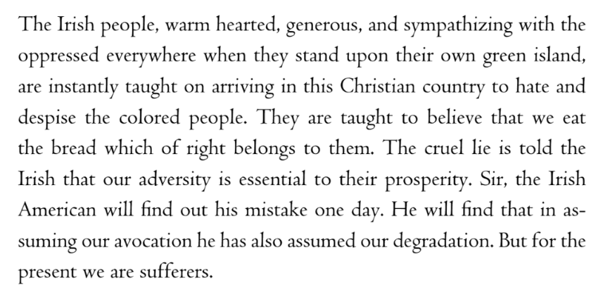 Frederick Douglass: "The cruel lie is told the Irish that our adversity is essential to their prosperity..." (1853)