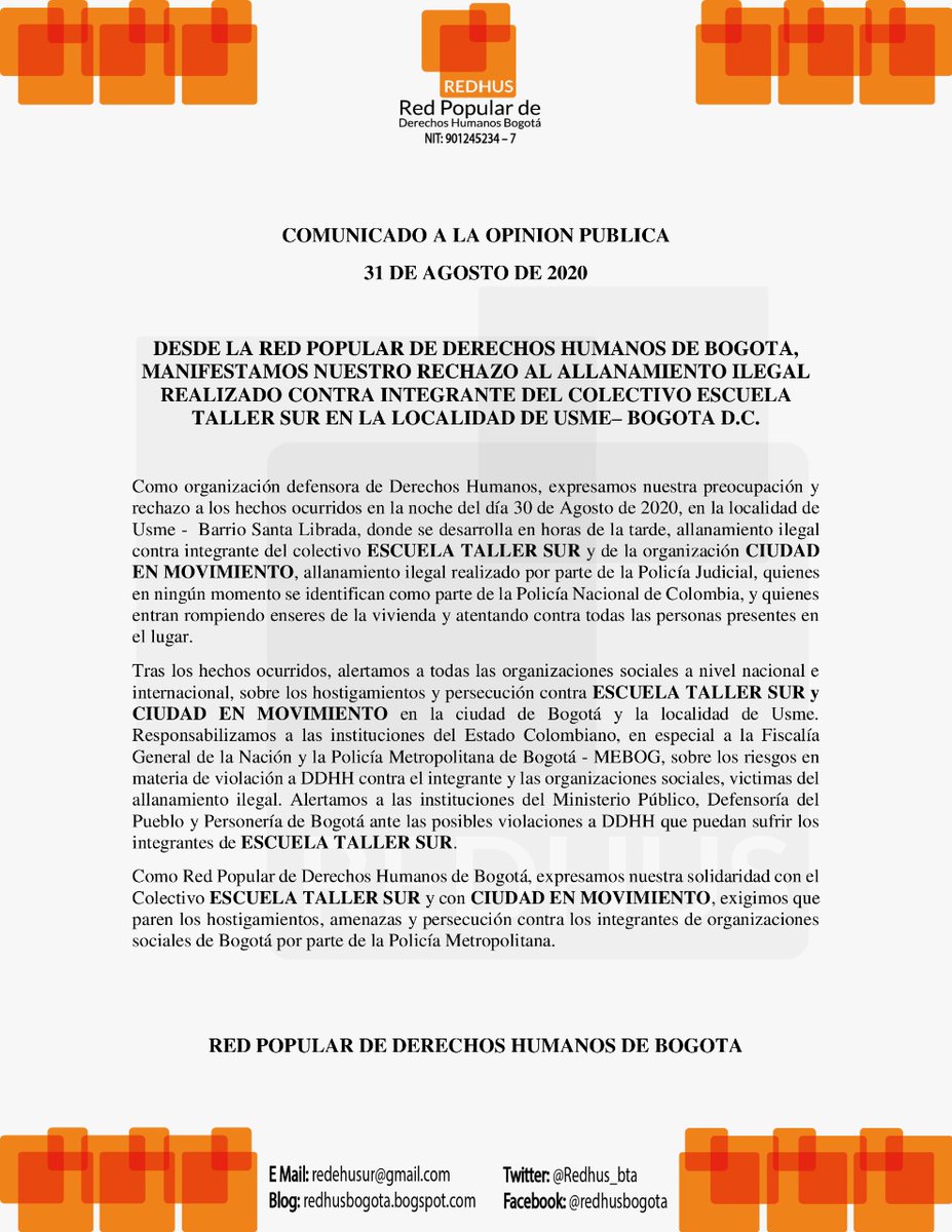 🔴 COMUNICADO A LA OPINIÓN PÚBLICA
Desde la Red Popular de Derechos Humanos de Bogotá, rechazamos el allanamiento ilegal contra  Escuela Taller Sur y Ciudad en Movimiento, realizado   ayer en Usme.

¡Rechazamos toda forma de persecución a las organizaciones  en nuestros barrios!