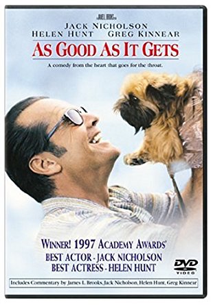 Watching As Good As It Gets.So many thoughts in the head. I always knew films could move but this one is, well, as good as it gets. What writing!What superlative work! What a film! I did not know you could get a dog to act that well!