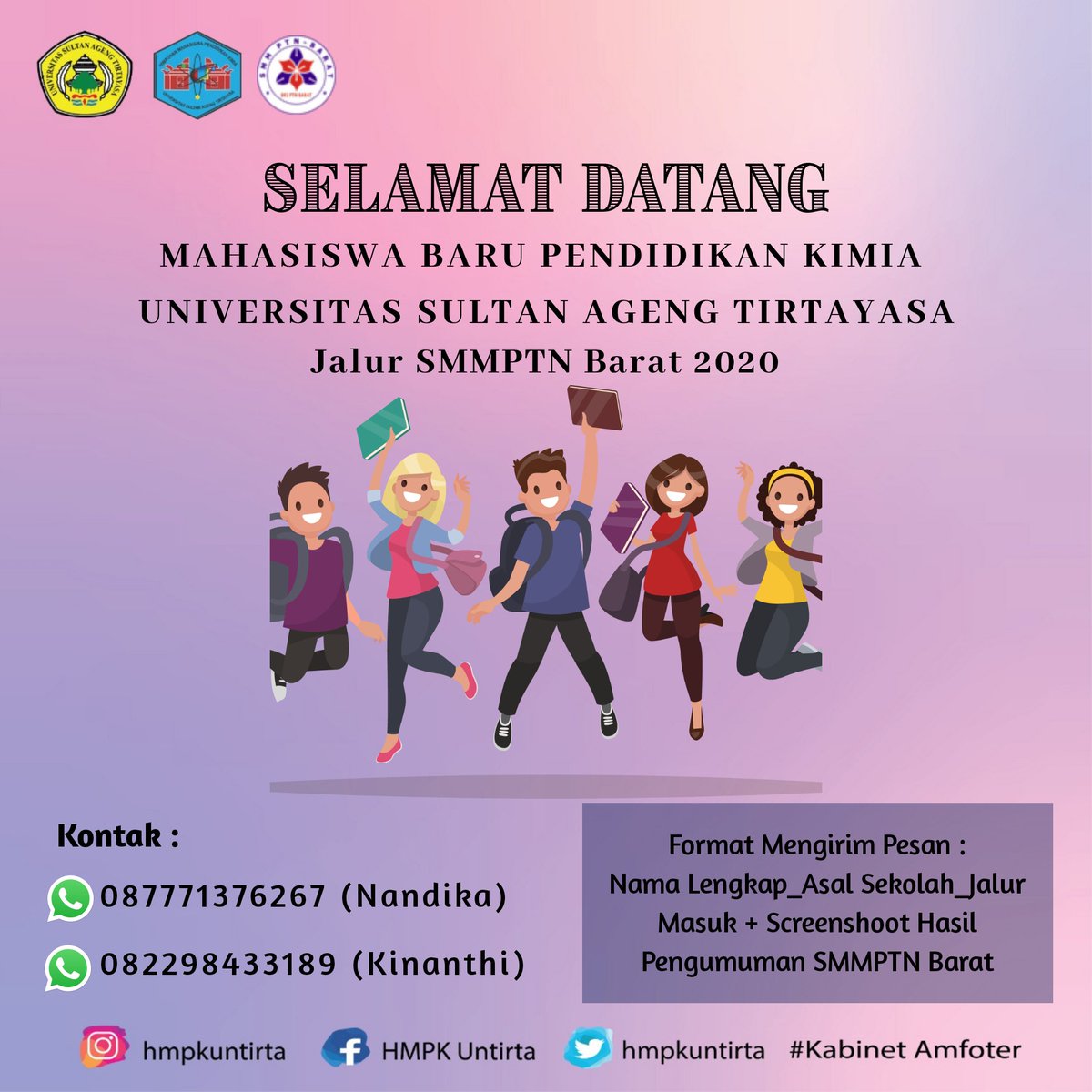 [SELAMAT DATANG MAHASISWA BARU PENDIDIKAN KIMIA 2020]

Selamat Kepada Mahasiswa Baru Jurusan Pendidikan Kimia Universitas Sultan Ageng Tirtayasa Jalur SMMPTN Barat 2020

Selamat berproses💙 
Departemen Medkominfo
Kabinet Amfoter
HMPK 2020

#PendidikanKimia
#Untirta