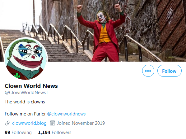 1. @/ClownWorldNews1 ID: 11190382425521569793@/BobbyGungho ID: 712154453525180416* 4chan /pol/ shitposter. 20K+ sub. You Tube channel w/ a new one "Clown World' * Prolific w/ disinfo while trying to defend Kyle Rittenhouse, + during the recent PDX shooting