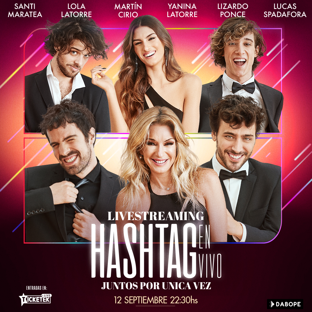 ✨ #TicketekLive te acerca #HashtagEnVivo

#️⃣ <a href="/yanilatorre/">Yanina Latorre</a> <a href="/lizardoponce/">lizardo</a> <a href="/martinciriook/">martincirioputo</a> @LucasSpadafora <a href="/lolaalatorre/">Lolita</a> y <a href="/santumaratea1/">santumaratea</a>
 se unen para un show exclusivo.

📆 Estreno 12 de septiembre 22.30 hs

🎫 Comprá tus accesos ahora: bit.ly/3b0fRst