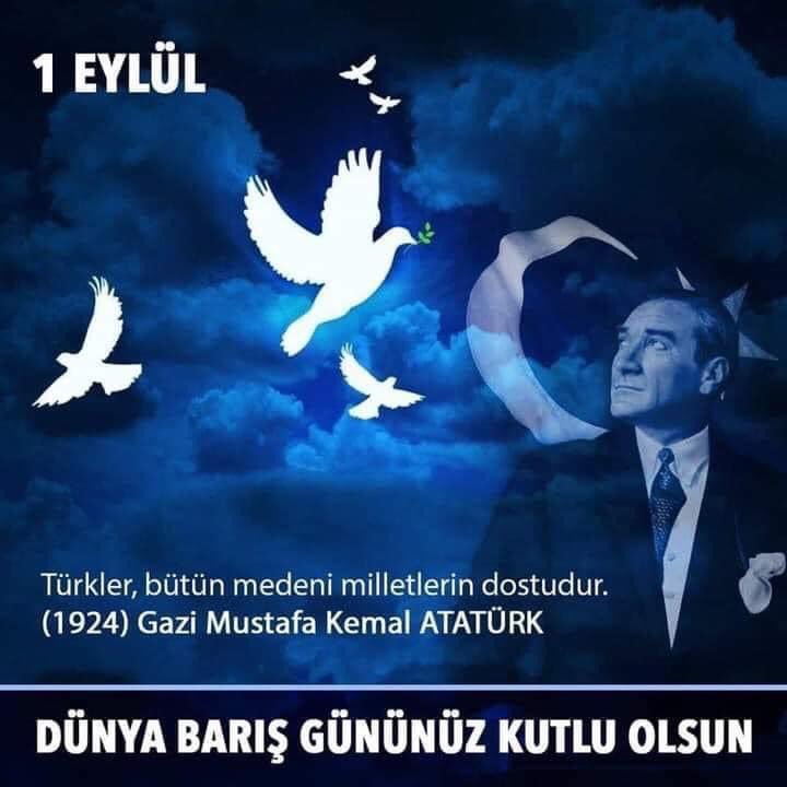 Ülkemizde ve dünyada kalıcı ve gerçek barışın temin edilmesi dileklerimle .#Dünya BarışGünü