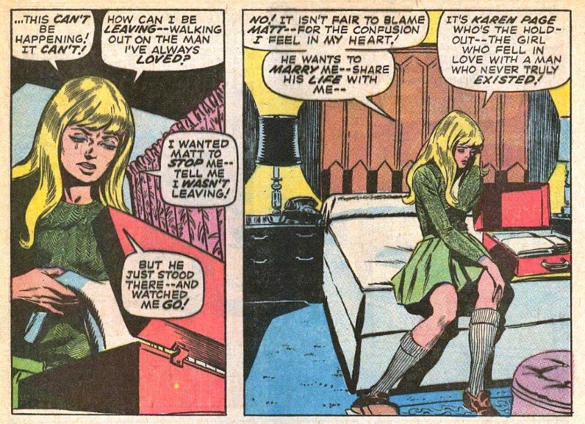 I love Matt, but when it comes to the women he's involved, there's no question, he's an asshole.And the way Karen was presented in those years, always so fragile and dependent on Matt, it bothers me a lot.Btw, their relationship was going downhill. Let's see.1 - DD Vol.1 #63