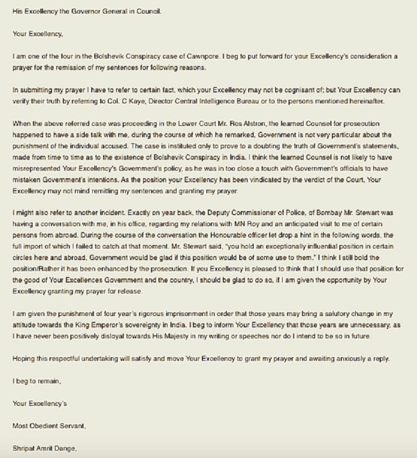 This reminded me of a mercy letter written by Shripad Dange, former CPI leader to British governer after some statement he made that insulted the British Govt.. In the letter he apologizes to the British govt and says....(10/13)