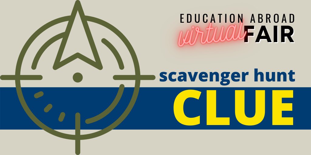 Education Abroad Virtual Fair Scavenger Hunt Clue