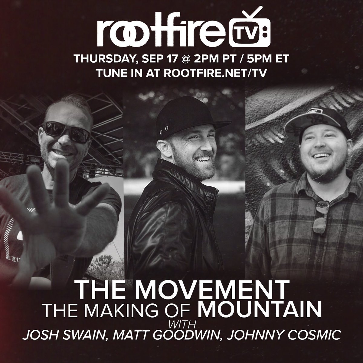 TheMovementVibe's tweet photo. This Thursday - 9/17 - @joshuatswain & Matthew Goodwin join @johnnycosmic on #RootfireTV to discuss the making of “Mountain”. 🤙 Tune in at 2pm PT / 5pm ET on https://t.co/rAvJJcMLus #mvmtvibe #mountain #rootfiretv https://t.co/smRKDyo4uF