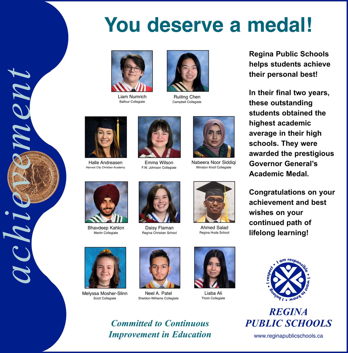 Regina Public Schools helps students achieve their personal best! Congratulations to the 11 students who obtained the highest academic average in their Regina Public high schools and earned the prestigious Governor General's Academic Medal. reginapublicschools.ca/governor_gener…