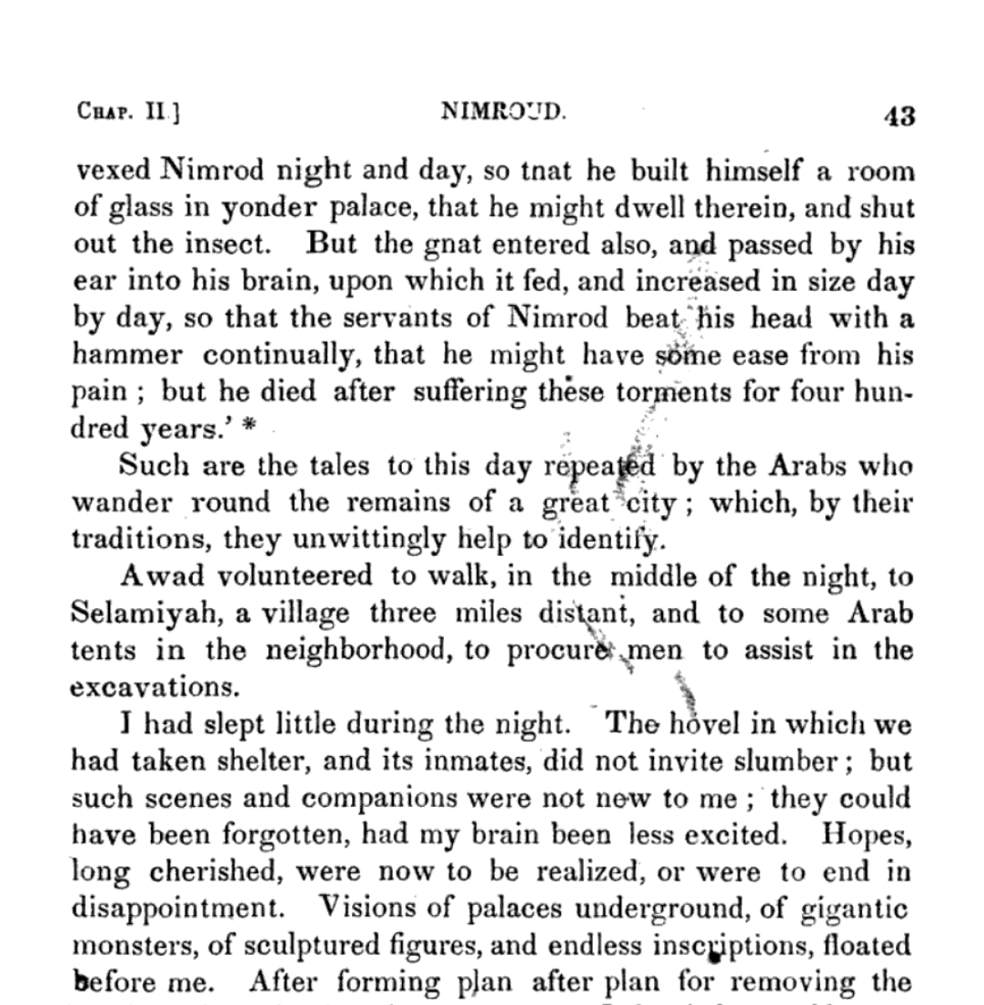 As Warren says, Layard tells of a similar story about a gnat getting into Nimrod's brain and killing him, which he heard near Nimrud in Iraq.(Layard, Nineveh and Its Remains)