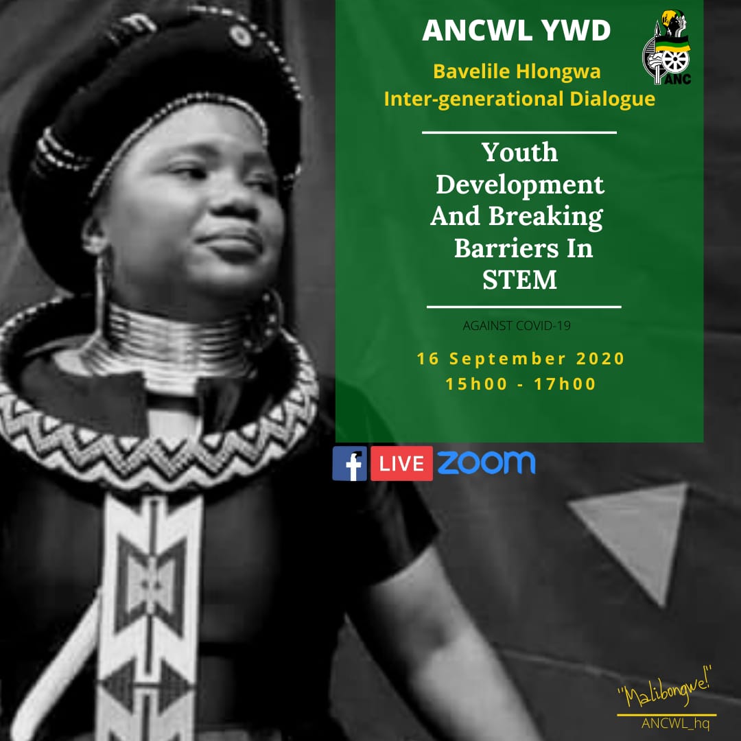 ANCWL_hq's tweet photo. THE ANCWL YWD WILL BE HOSTING A VIRTUAL BAVELILE HLONGWA INTER-GENERATIONAL DIALOGUE. FOCUS AREA WILL BE YOUTH DEVELOPMENT AND BREAKING BARRIERS IN STEM. https://t.co/4elj9P7lYO