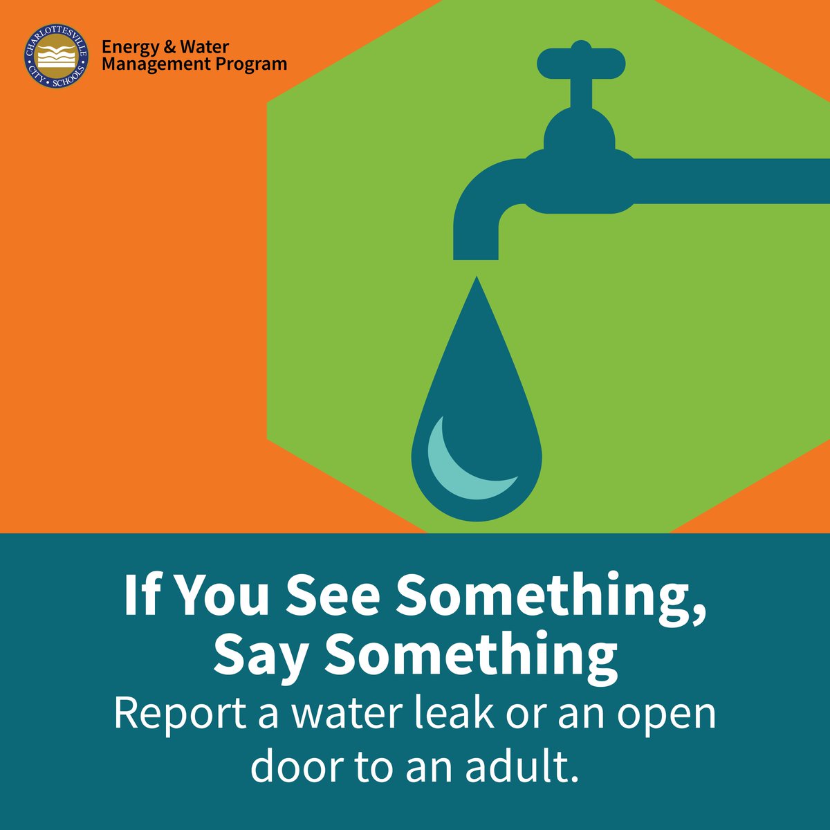 CvilleSchools's tweet photo. The City’s Energy & Water Management Team has some great tips to help us reduce our energy &water consumption this fall. Tip #1: Close doors & fix leaky faucets. Students, if you see something, say something by telling an adult! Viisit https://t.co/Rx7qU43Kvx for more. https://t.co/jVdbEFuWCr