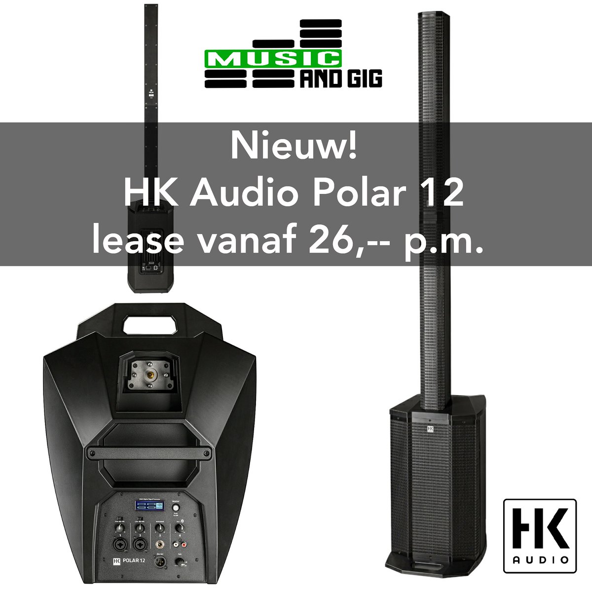 Musicandgig's tweet photo. Nieuw en exclusief bij Music and Gig.

HK Audio Lease.

De nieuwste HK Audio Polar 12 leasen?

Dit kan al vanaf €26,-- per maand.

Deze of andere HK Audio systemen?
Neem contact op via:

Mail:
Info@musicandgig.com 

Tel/whatsapp:
06 539 137 66 
 #polar12 #soundmakers #lease https://t.co/qS9s469vNE