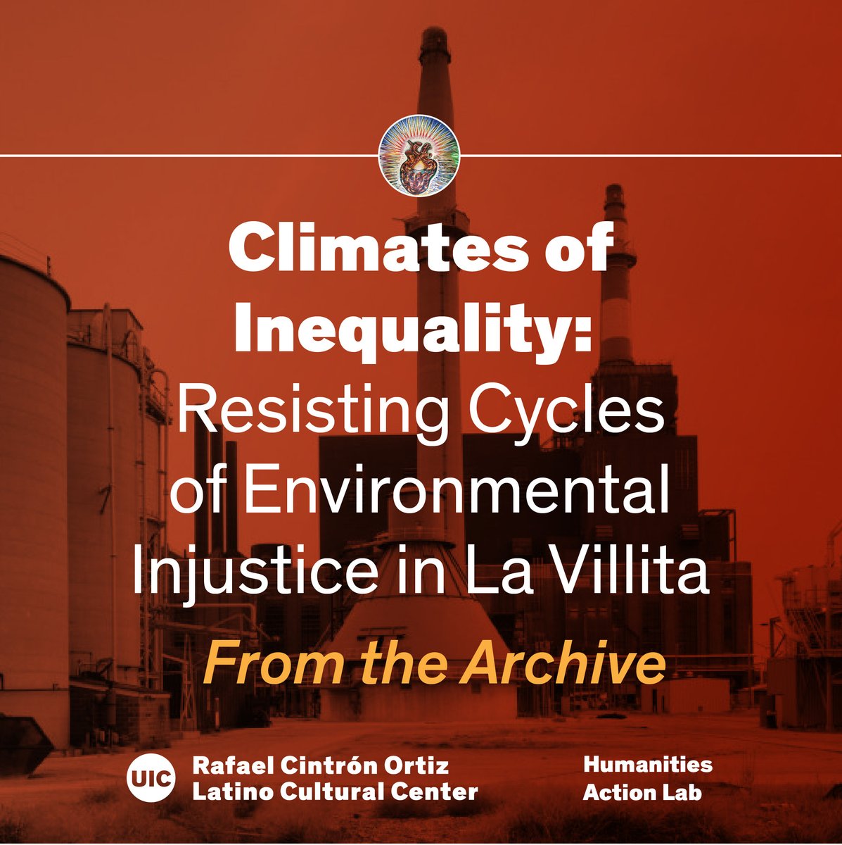 UICLCC's tweet photo. Climates of Inequality: Resisting Cycles of Environmental Injustice in La Villita From the Archive
#climatesofinequality #environmentalracism #HumanitiesActionLab https://t.co/0hSnZx90CS