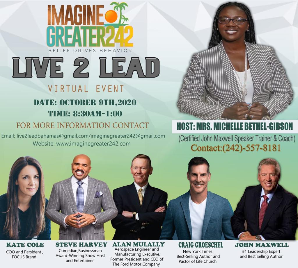 JoyFm242's tweet photo. Join Imagine Greater 242 for their "Live 2 Lead" virtual event on October 9, 2020 from 8:30am to 1:00pm with your host Mrs. Michelle Bethel-Gibson and special guests such as Steve Harvey and John Maxwell. For more information visit their website at: https://t.co/Bja7Rgja8w https://t.co/WwWm5PNL4r