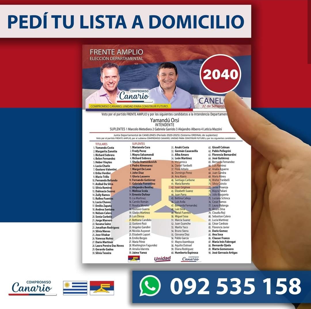 2040Compromiso1's tweet photo. Pedí tu lista a domicilio: 092 535 158
#CC2040
#FA
#FrenteAmplio
#COMPROMISODETODOS
#COMPROMISOCANARIO
#CompromisoEcologista
#CompromisoDeportista
#YamandúCosta
#YamandúOrsi
#NelsonCalero
#GustavoValenti
#RufinoFuentes
#GerardoGadea
#CarlaIfran
#PabloPellegrini
#EmilioZapata https://t.co/orTxUdtpw5