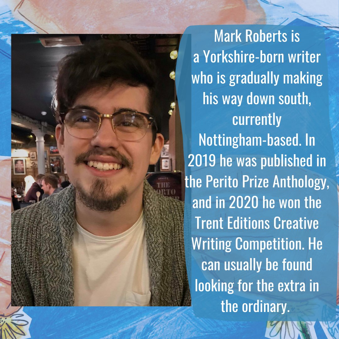 ntuconnections's tweet photo. Meet our writers ✍️ 

Mark Roberts was published in the Perito Prize Anthology, and in 2020 he won the @TrentEditions Creative Writing Competition. You can read more about him below 👇 https://t.co/5htxG2M2mH