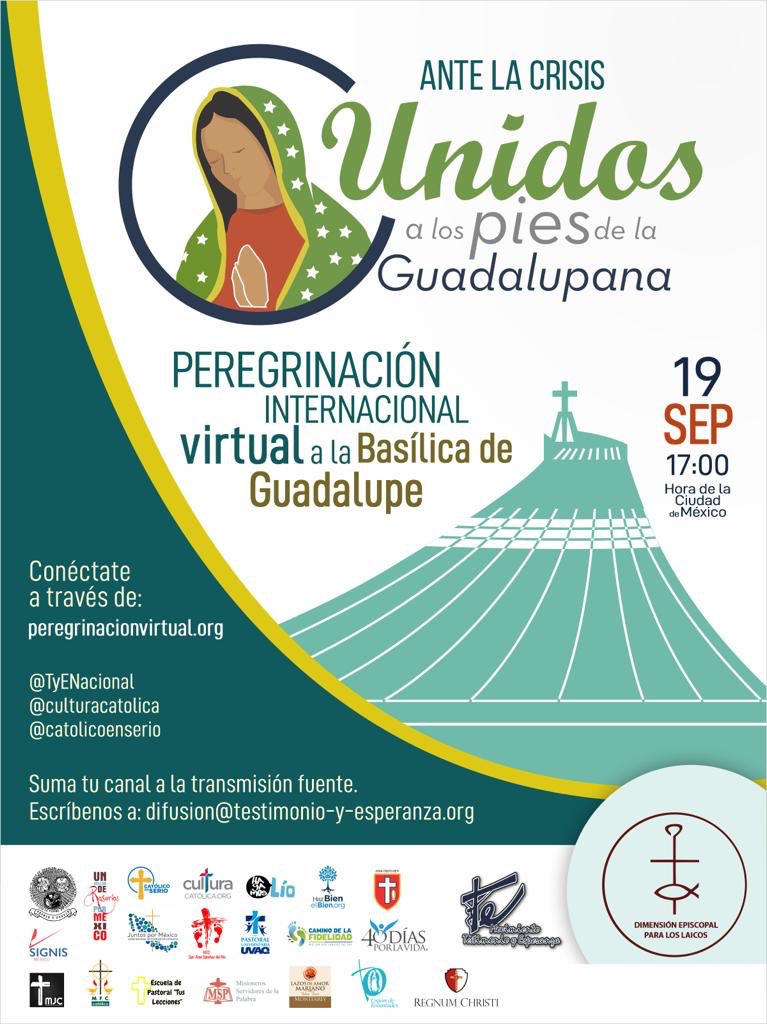 MJCNACIONAL's tweet photo. sábado 19 de sep no te pierdas la oportunidad de vivir la Primer Peregrinación Virtual a la Basílica de Guadalupe.
Comenzará a las 5 pm (Hr. centro) con el rezo del Rosario y a las 6pm se transmitirá la Misa.
Puedes ver el evento desde https://t.co/0fRAnMhFHS o en nuestro fb https://t.co/J5HobeukJg