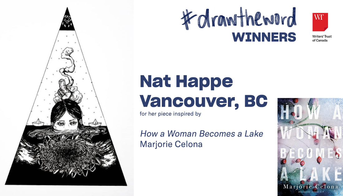 writerstrust's tweet photo. Congrats to WT #DrawtheWord challenge winner Nat Happe from Vancouver for her art piece inspired by #HowaWomanBecomesaLake by #MarjorieCelona, published by @PenguinCanada. Get your copy: https://t.co/F6zbBkvFRU
#canlit #toread #amreading #ReadtheNorth #CanadaReads https://t.co/RoOyEg5Pum