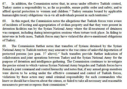 The report also condemns poor security situation, "barrage of IEDs and shelling" in Turkish-held areas and child recruitment by SNA.Turkey may be culpable for war crimes witnessed and co-ordinated by its forces including "looting, torture... unlawful deportation,"  @UN conclude.