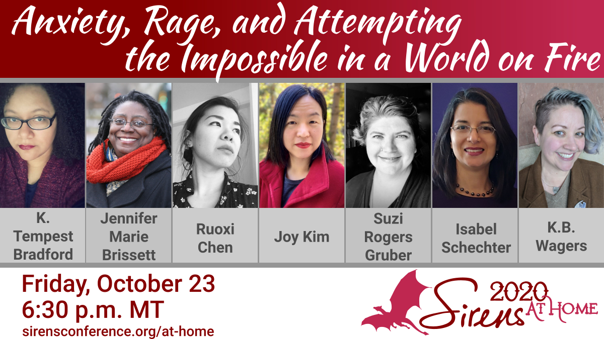 Friday, October 23, 6:30 pm MT/8:30 pm ETPanelWe always attempt the impossible, even in this year of politics, protests and pandemic. And despite everything we are told that that’s somehow not enough—and we’re not enough. Discussion groups will follow the panel.  #SirensAtHome