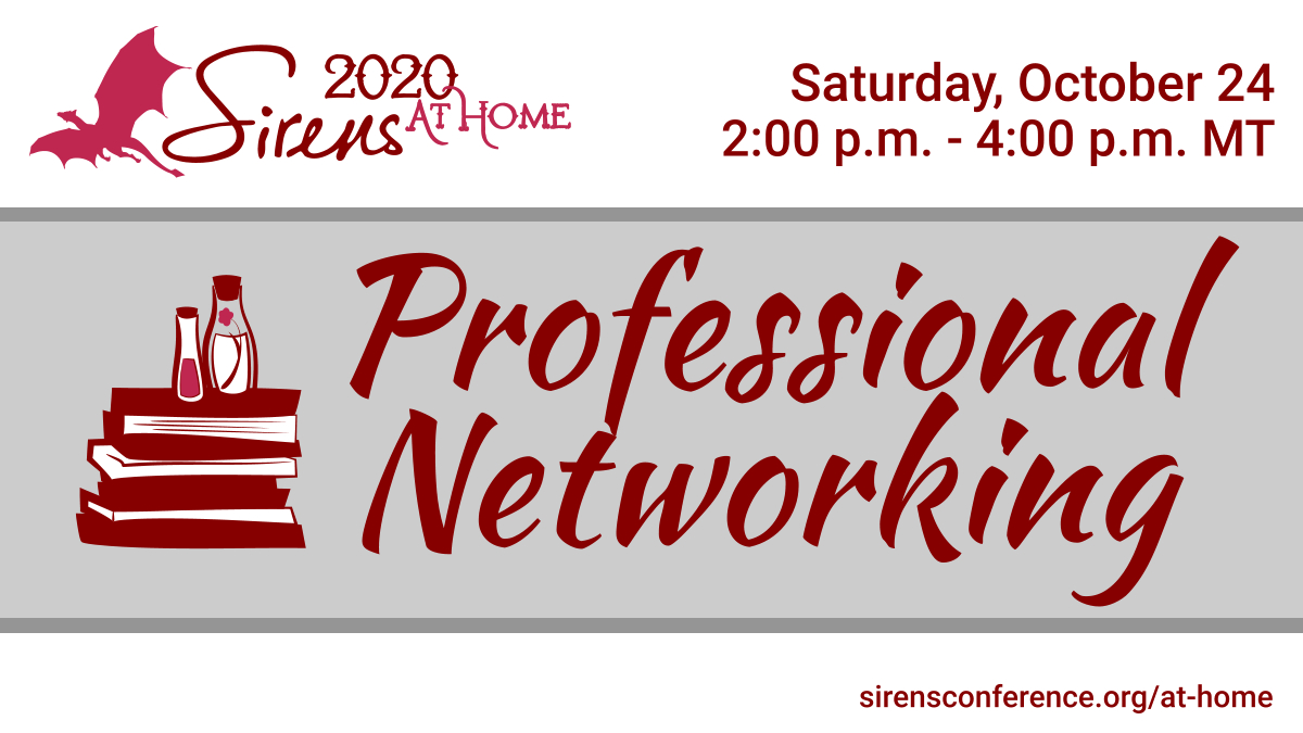 Saturday, October 24Professional NetworkingFor professionals, it’s not always easy to find your speculative-fiction loving peers. Let us help! 2 pm MT: Publishing pros, booksellers, librarians3 pm MT: Scholars, educators, librarians #SirensAtHome