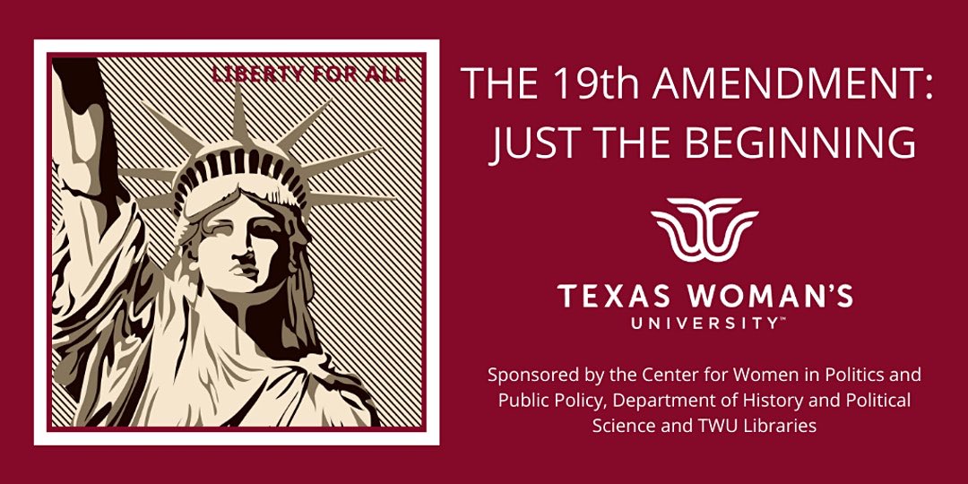 The Center for Women in Politics &amp; Public Policy is holding a free event this Thursday from 2:30-3:30PM. Be sure to join to learn about the legacies of women’s suffrage and the 19th Amendment!
#twuevents #twu