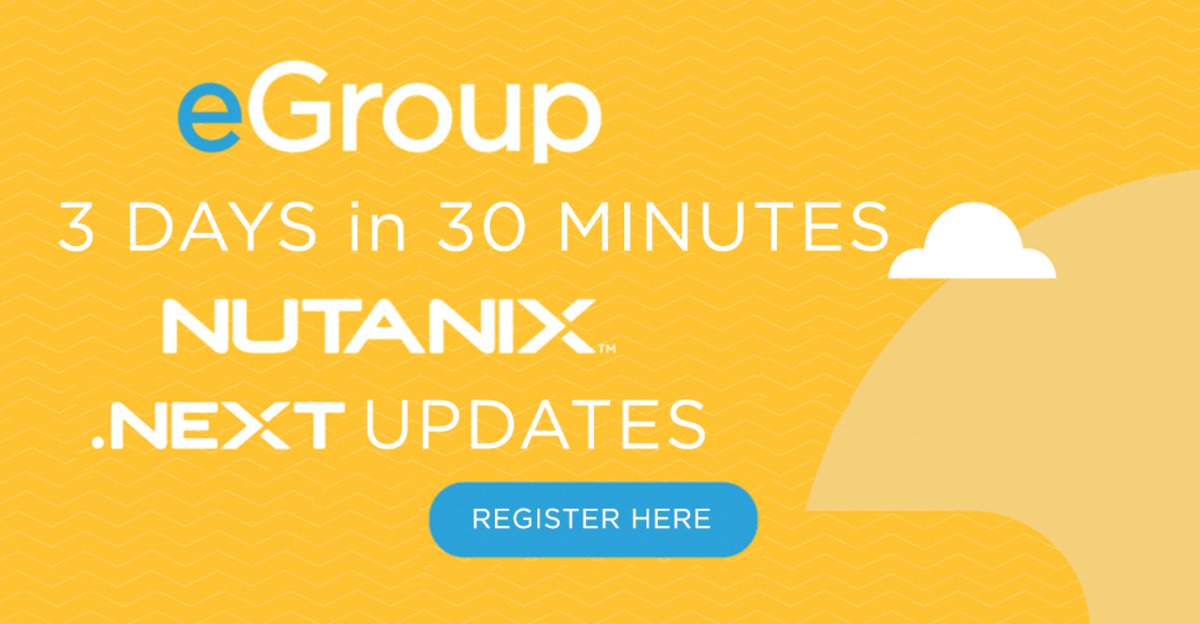 eGroup_Inc's tweet photo. Sign up to join @mikedent13 Thursday @ 11AM for a 30-minute recap on what you may have missed from @nutanix Digital Conference .NEXT!
REGISTER HERE: https://t.co/Eyl3Cp7xni
#enterprisedatamanagement #cloudtechnology #bettertogether #speedandcertainty #togetherwemakeIThappen https://t.co/XfGqiWA2v6