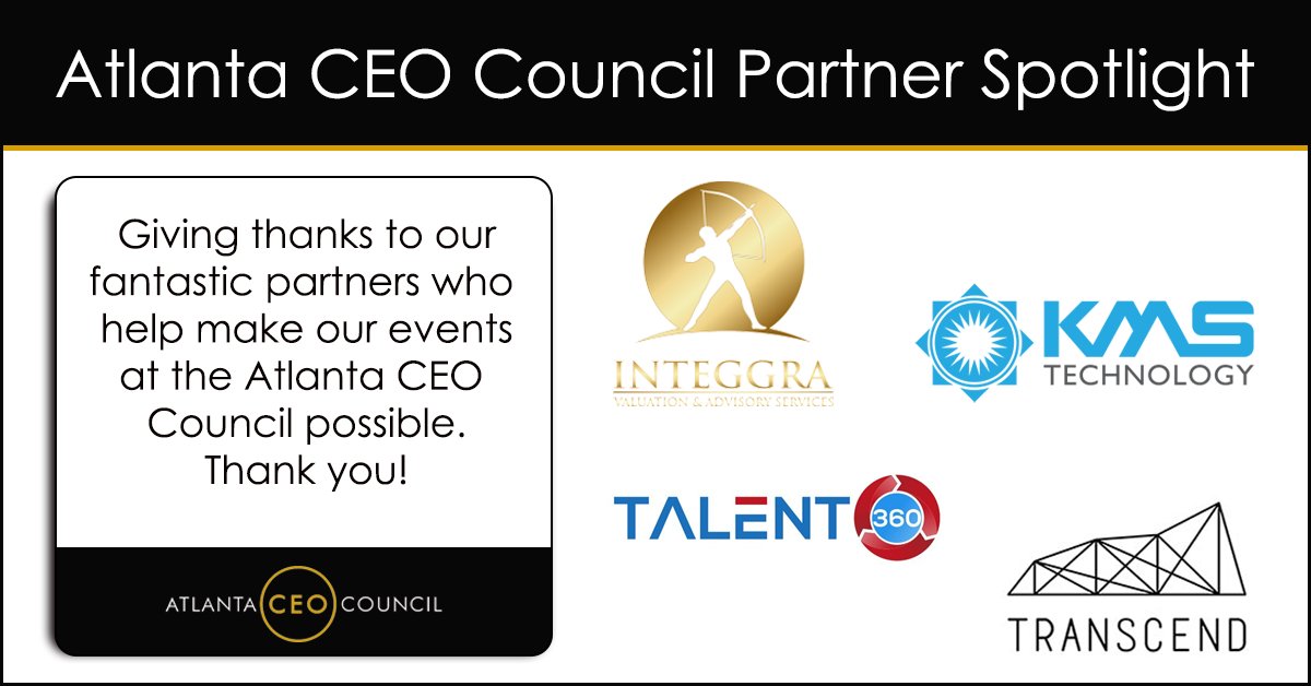 ACEOCouncil's tweet photo. We’re recognizing a few more partners of the Atlanta CEO Council today! We couldn’t provide enough value to our CEOs without support from #Integgra, @kmstechnology, @Tlnt360, and @TranscendCRE . https://t.co/cqrlnj4hmh