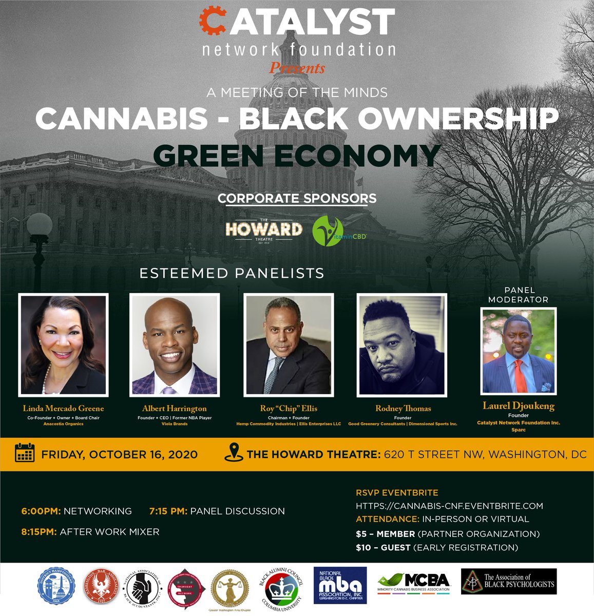 #MOTM <a href="/HowardTheatre/">The Howard Theatre</a> 

10/16 In-Person &amp; Virtual 

cannabis-cnf.eventbrite.com 

<a href="/iamcnf/">CNF</a> <a href="/ThursdayNtwk/">Thursday Network</a> <a href="/dcblackmba/">NBMBAA Inc. - DC Chapter</a> <a href="/MorehouseDCalum/">MorehouseDCAlum</a> <a href="/DCHamptonians/">District Hamptonians</a> <a href="/columbiaBAC/">Columbia BAC</a> <a href="/GWUrbanLeague/">GWUL</a> <a href="/GWACBAR/">GWAC BAR</a> <a href="/NABAMetroDC/">NABA Metro DC</a> <a href="/MinorityCanabis/">MCIA</a> <a href="/mltorg/">Management Leadership for Tomorrow</a> @cheddahcheese7 <a href="/RodDCsFinest/">Rodney Thomas</a> #BlackOwned #CannabisCommunity