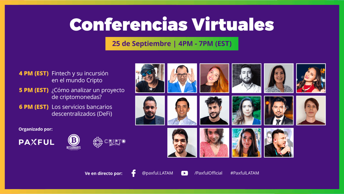 paxful_LATAM's tweet photo. EL PRÓXIMO VIERNES 25/09 A PARTIR DE LAS 4 PM (EST)
¡Únete a la tercera edición de las Conferencias Virtuales de #PaxfulLATAM!

💥 Invitados súper especiales
💥 Sorteo para participantes
💥 Dj en vivo

¡Regístrate ahora! Evento gratuito 🤑https://t.co/hUGknuIaRJ https://t.co/718pJebjfo