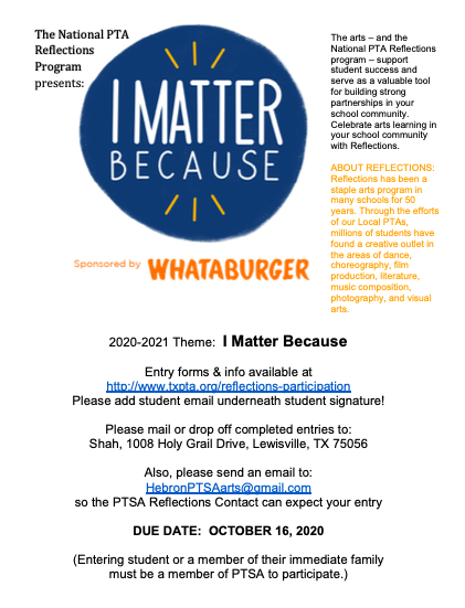 <a href="/hebron9th/">Hebron 9th Campus</a> students, please check out more information on <a href="/txstatepta/">Texas PTA</a> Reflections here: txpta.org/reflections. Entries are due by Friday, October 16! Best wishes to all participants!