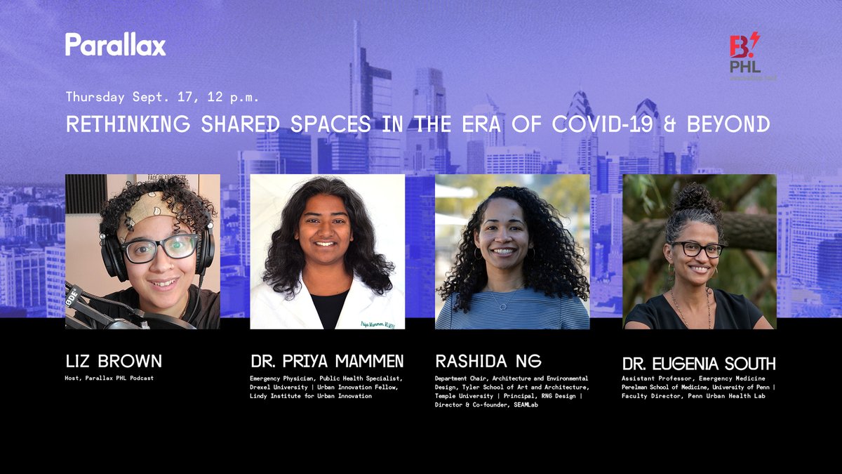 Check out our B. PHL event this Thursday! A conversation hosted by Liz Brown with Dr. Priya Mammen, Rashida Ng, and Dr. Eugenia South about the impacts of COVID-19 on the built environment in Philadelphia and the future of shared spaces in our city.

RSVP: bphlfest.com/agenda/session…