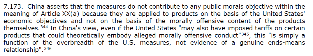 To China, any policy to protect public morals would need to be product-specific, like keeping out only specific imports deemed objectionable because of some inherent quality embodied in the item (e.g. gambling services, seal meat, etc.)