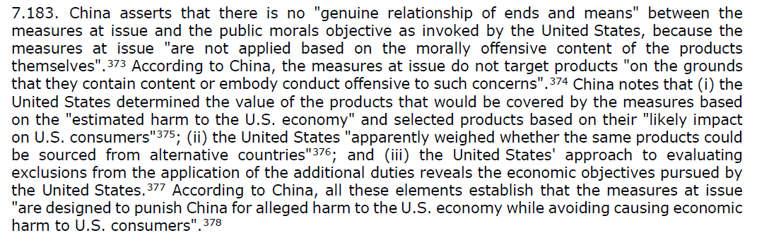 The panel didn’t see it that way. Indeed, the fact that the US conducted a type of cost-benefit analysis before announcing the tariffs (and that it permitted affected importers to apply for exclusions) ended up being "proof" that the policy was “economic” as opposed to “moral.”