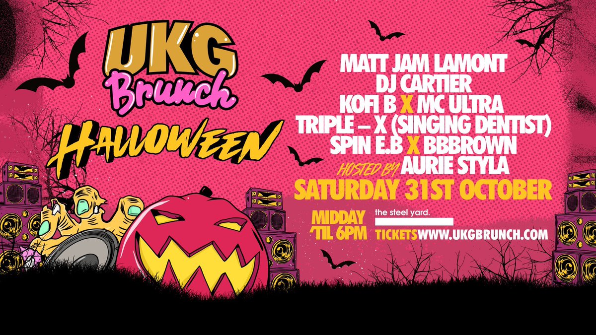 🎃𝗛𝗮𝗹𝗹𝗼𝘄𝗲𝗲𝗻 𝗦𝗽𝗼𝗼𝗸𝘁𝗮𝗰𝘂𝗹𝗮🎃

Trick Or Treat Yo' self To The WÌÇKÈÐÈ§† UKG Brunch Sat 31st Oct!

Ft:
<a href="/MattJamLamont/">Matt Jam Lamont</a> • #DJCartier • #KofiB • <a href="/officialultra/">OfficialULTRA</a> • <a href="/DentistSinging/">Singing Dentist</a> • <a href="/Spin_E_B/">Spin.E.B</a>. • <a href="/DamianBBBrown/">BBB</a> • <a href="/AurieStyla/">Aurie Styla</a> 

Tickets >> bit.ly/3mqaeZO