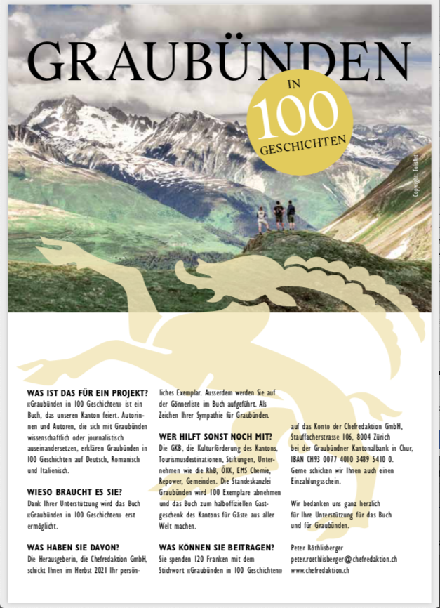 Graubünden-Fans! Wollt ihr ein neues Buch über euren Lieblingskanton ermöglichen und darin euren eigenen Platz bekommen? Wie das geht, steht im Flyer. Viva la Grischa! #graubuendenin100geschichten
