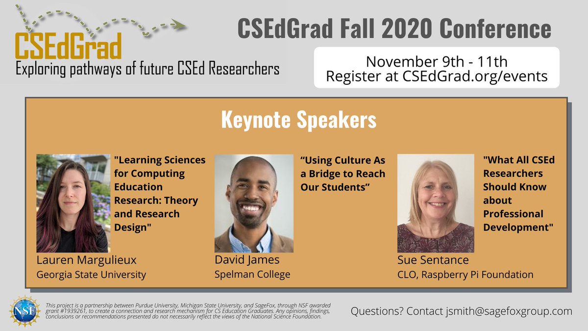 CSEdGrad1's tweet image. Announcing our keynote speakers . . . we are so excited to have @lauren_marg @suesentance and David James!