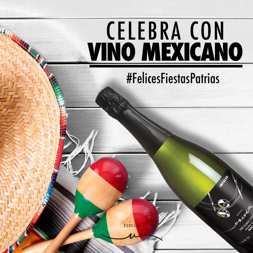 ¡Qué mejor manera de celebrar que con #VinoMexicano! 🍾 🥳🇲🇽#FelicesFiestasPatrias