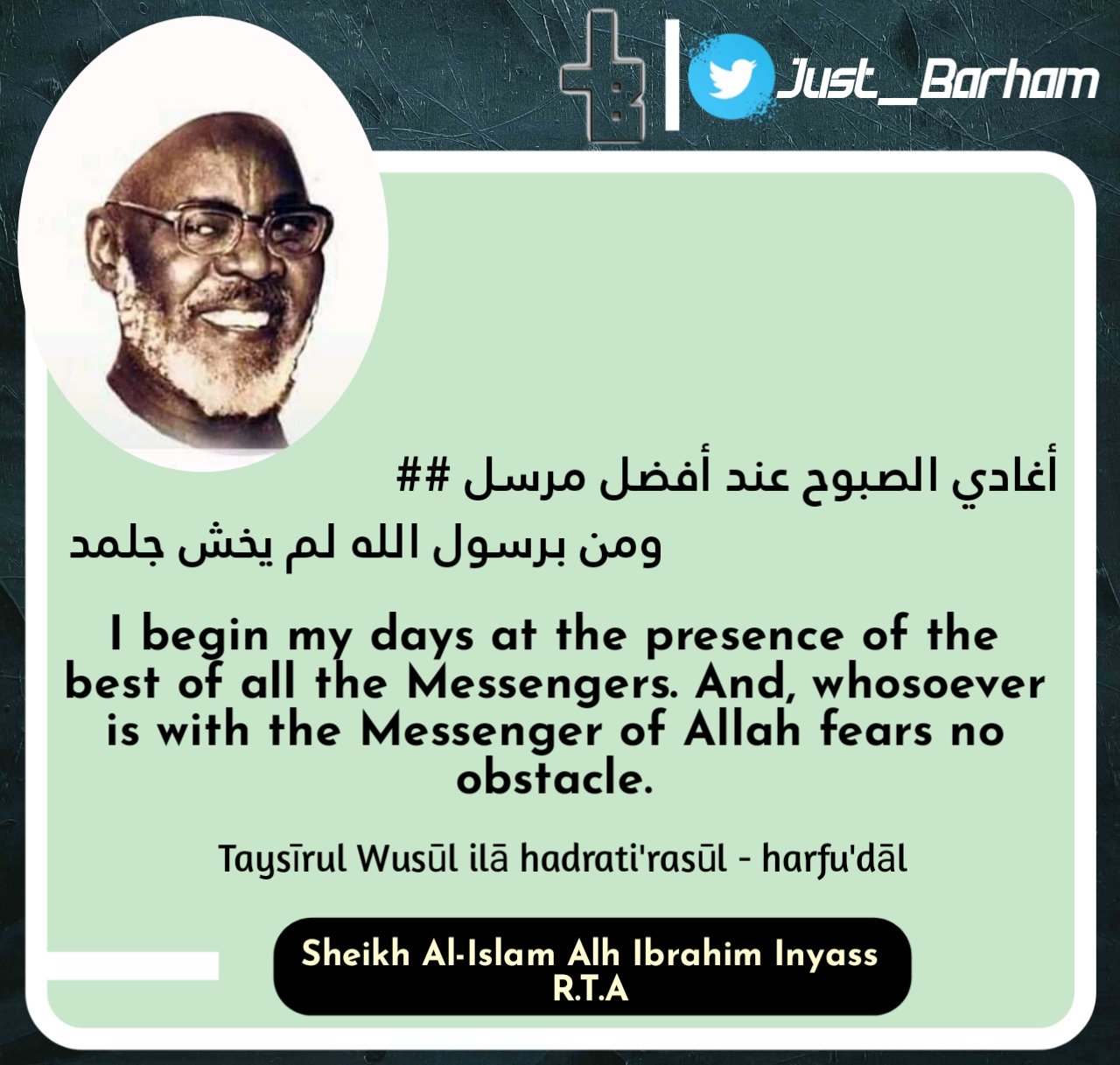 Sheik Ibrahim Inyass Quotes Sheikh Ibrahim Inyass Was My Everything,my