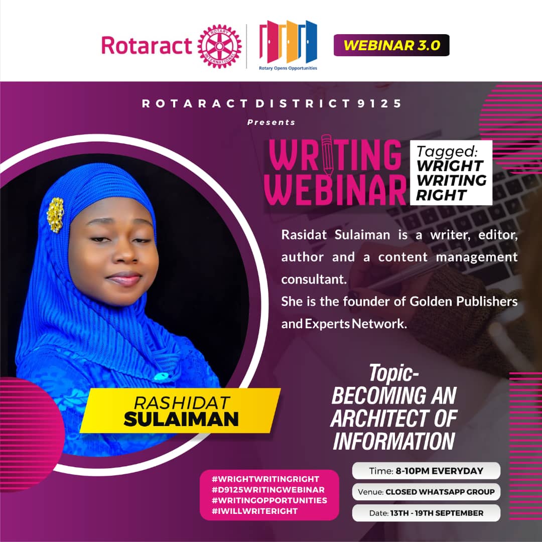 LawalYekinni's tweet photo. Meet Rasidat, a writer, editor author and content management consultant.
She's the Facilitator that shall be discussing BECOMING AN ARCHITECTURE OF INFORMATION at the #WritingWebinar as organised by @Rotaract9125NG.
#WrightWritingRight
#D9125WritingWebinar
#IWillWriteRight https://t.co/s4JPGcLS28