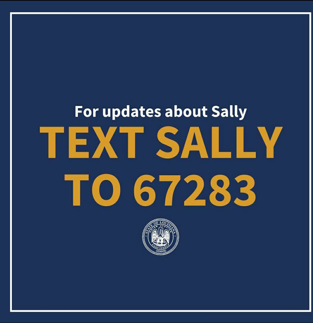 For updates and information regarding Tropical Storm #Sally, text ‘Sally’ to 67283. #Repost #GetSeriousLouisiana