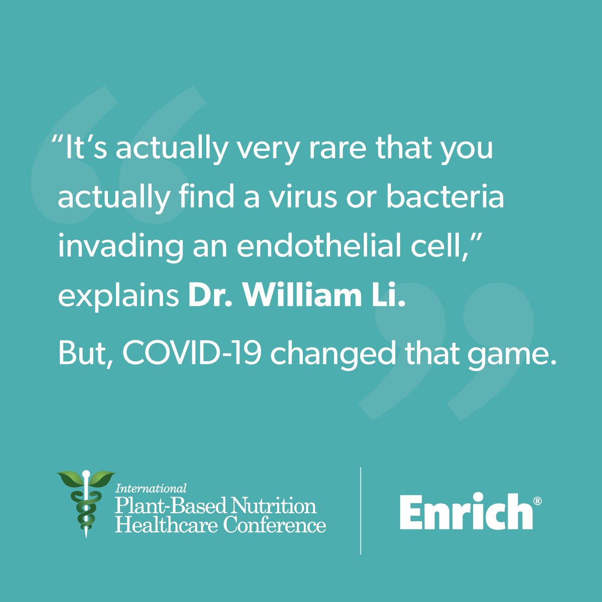 Enrichyourbrand's tweet photo. Concerned about #COVID? Tune in to hear @drwilliamli tell us how a #plantbased #lifestyle can protect our endothelial cells, which can safeguard us from the virus. Tune in now or register for full access to all presentations! #PBNHC2020 https://t.co/2xzYdtCubU @Plantrician @PBNHC https://t.co/1XrJIiq8j3
