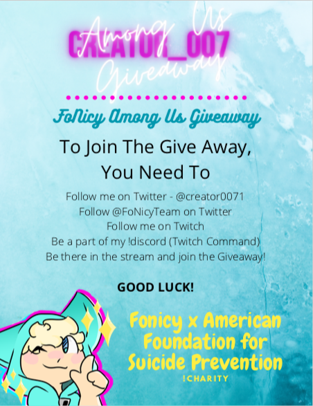 creator0071's tweet photo. @FoNicyTeam x @afspnational Starts MONDAY! The goal is to raise $1,000 and if we reach that, I will give away 1+ copies of Among Us!! https://t.co/LGNpN4D6BV