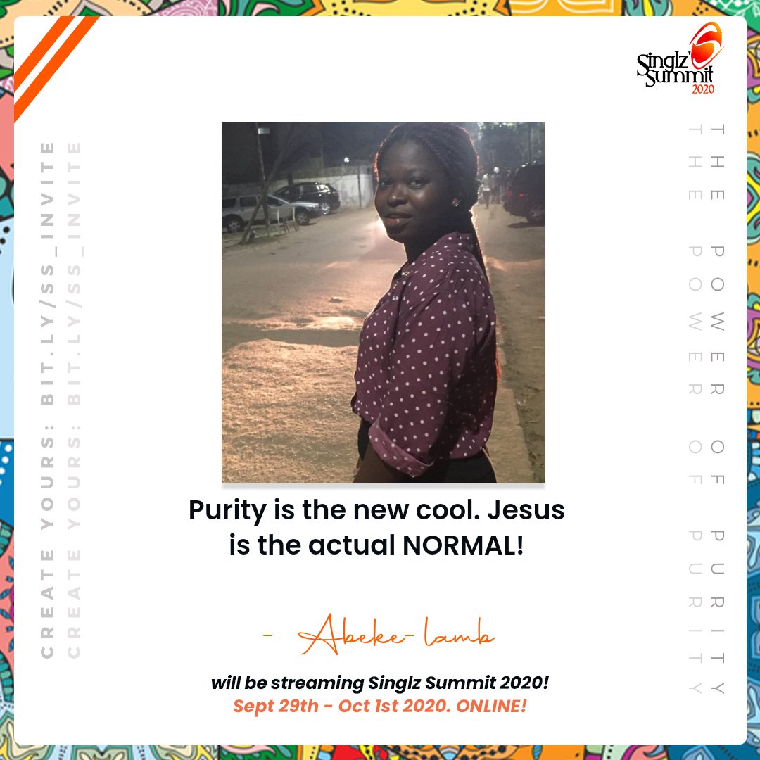 Jesus is the real Normal .😍

I will be at #SinglzSummit20 
#NotTooYoung to Become ! 😁