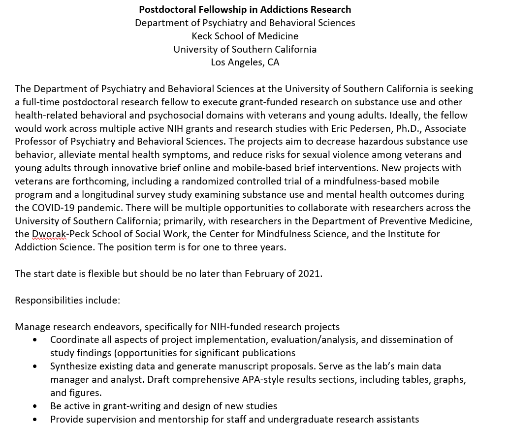 Please RT. I'm looking for a postdoc at @KeckMedUSC to help with several <a href="/NIH/">NIH</a> grants focused on substance use, PTSD, young adults, veterans, mindfulness, EMA, and mobile/online brief interventions. DM or email me with CV, research interests, and writing sample: erpeders@usc.edu