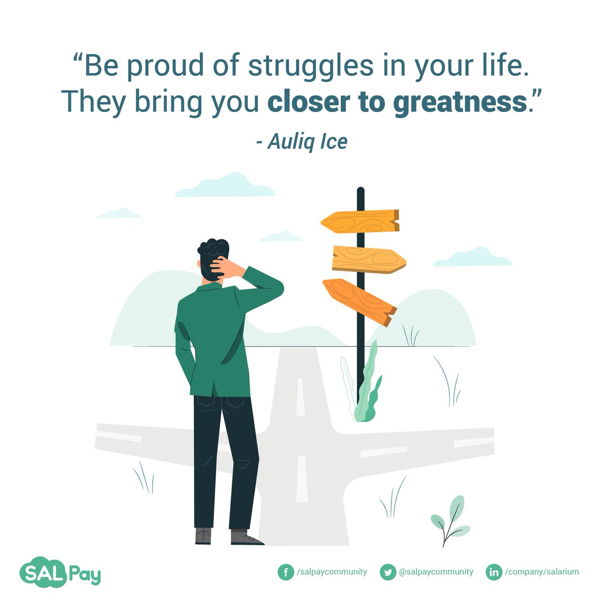 SALPayCommunity's tweet photo. Each hardship builds you closer to a successful you. Make it worth your while. https://t.co/YA6HWlKjVm