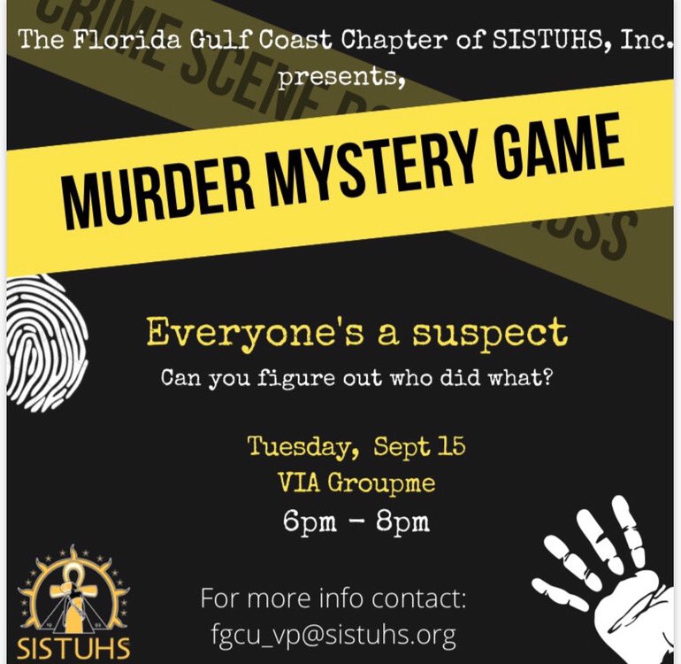 FGCU_SISTUHS's tweet photo. Who’s the killer. Join us Tuesday, Sept. 15th for our murder mystery game to find out who’s the killer running loose around fgcu campus. DM us for an invite to our groupme murder mystery! https://t.co/GCzJAPvrdP