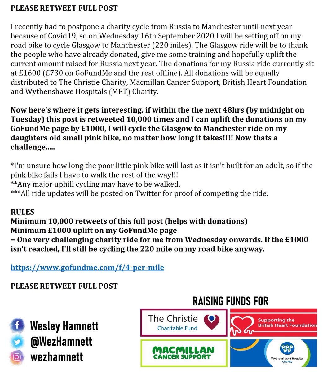 WezHamnett's tweet image. Glasgow2Manchester on a small pink bike if this post gets 10,000 retweets and raises £1000 within the next 48hrs (by midnight on Tues 15th Sept). More info on pictures......

If not reached, will use road bike.
 
gofundme.com/f/4-per-mile

#TeamChristie #Macmillan #BHF #MFTCharity